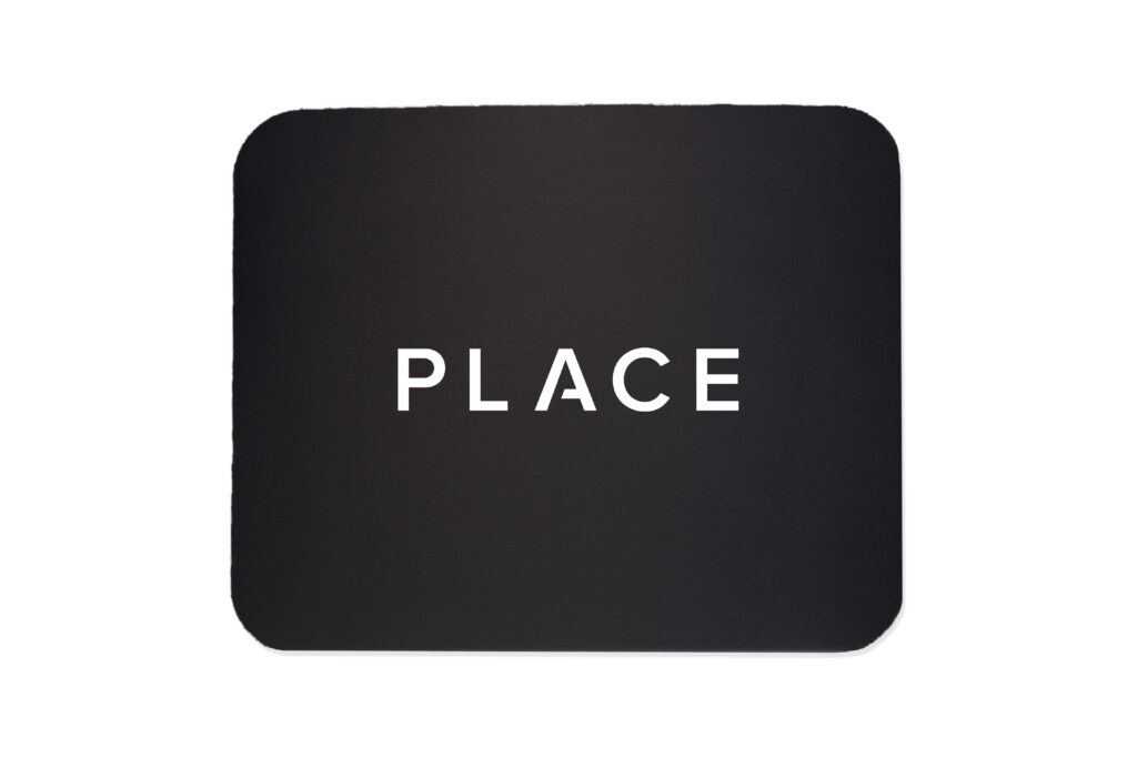 PLACE | Mousepad